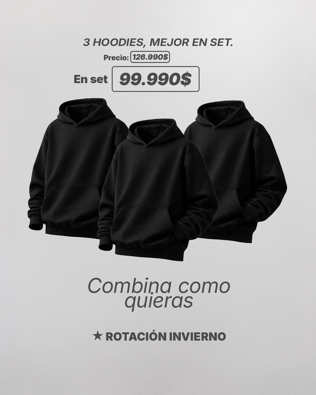 "ROTACION INVIERNO" // SET-3 HOODIES + ENVIO GRATIS
