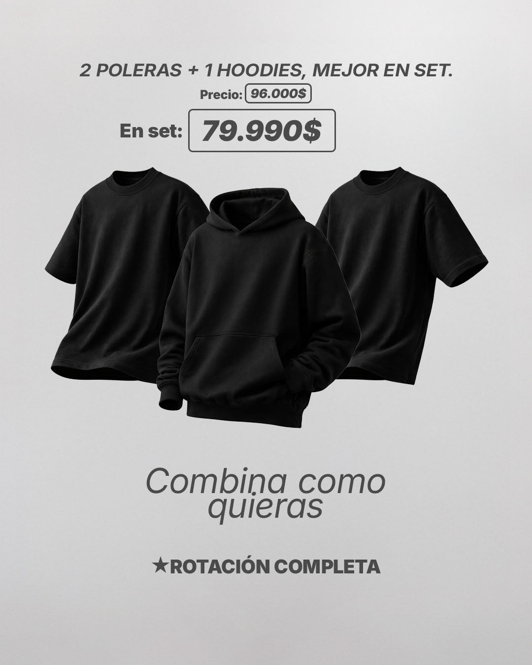 "ROTACION COMPLETA" //  SET-2 POLERAS + 1 HOODIE + ENVIO GRATIS