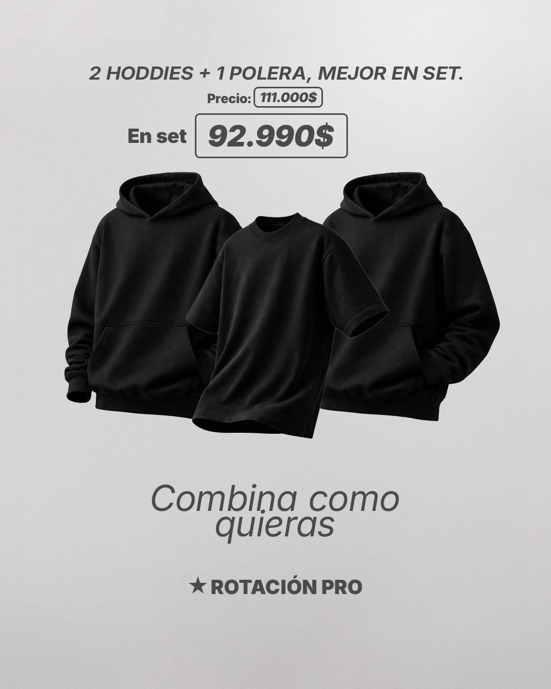 "ROTACION PRO" //  SET-2 HOODIES + 1 POLERA + ENVIO GRATIS